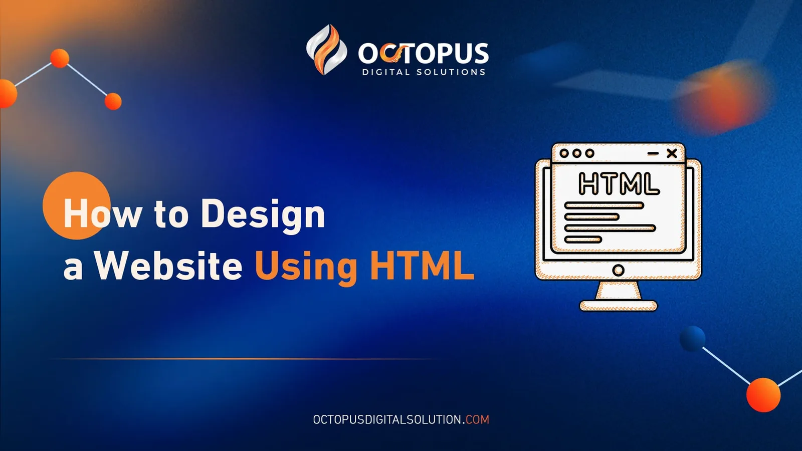 How to Design a Website Using HTML
