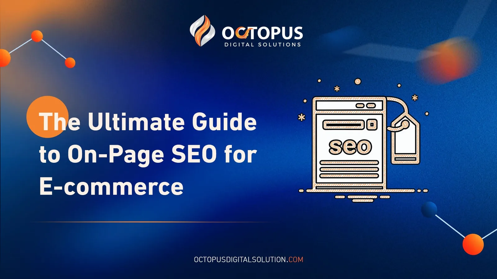 The Ultimate Guide to On-Page SEO for E-commerce