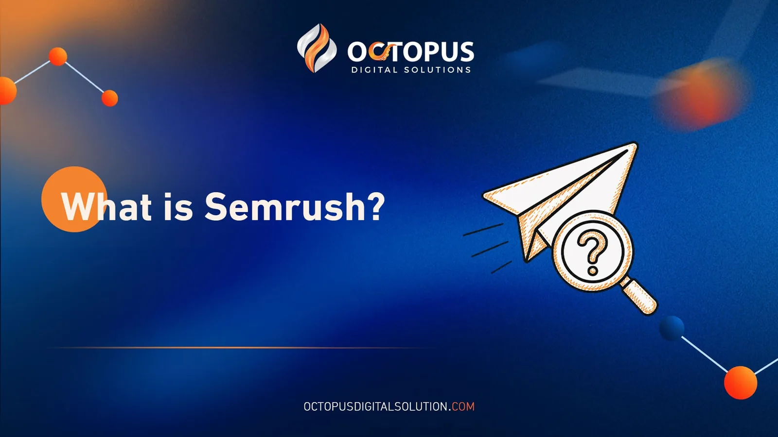 What is Semrush?